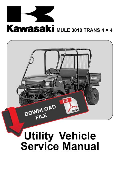 2005 Kawasaki Mule 3010 Trans 4 Times 4 Service Repair Manual Download