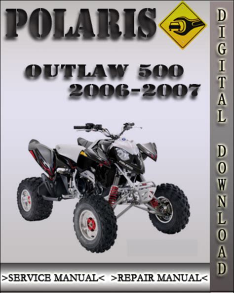 2006 2007 Polaris Outlaw 500 Atv Factory Service Repair Manual Free Preview