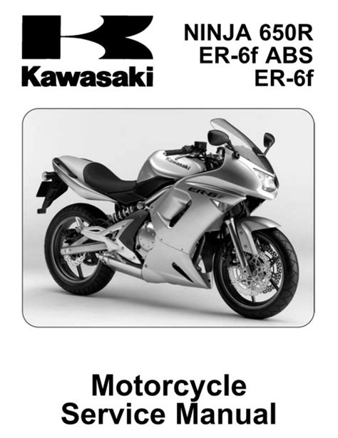 2006 2008 Kawasaki Ninja 650r Er 6f Repair Service Manual Motorcycle Pdf Download Er 6f Abs