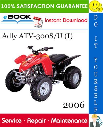 2006 Adly Atv 300s U I Service Repair Manual