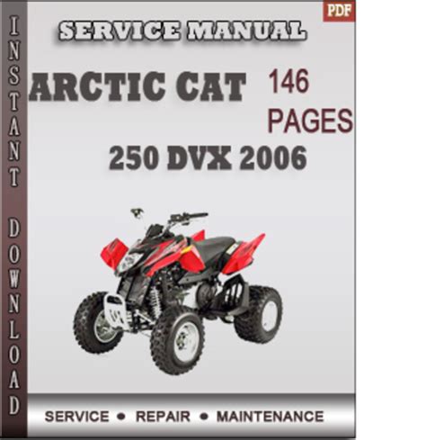 2006 Arctic Cat 250 Dvx 250 Utility Atv Workshop Service Repair Manual Download