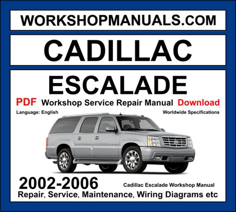 2006 Cadillac Escalade Service Repair Manual Software