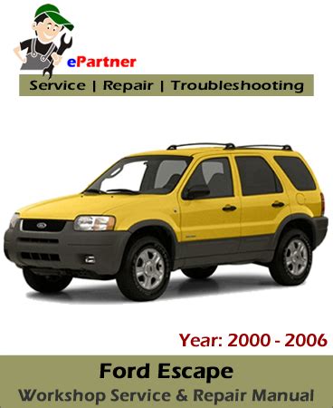 2006 Ford Escape Service Repair Manual Software