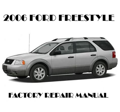 2006 Ford Freestyle Service Repair Manual Software