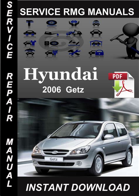 2006 Hyundai Getz Factory Service Repair Manual
