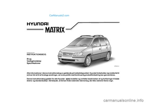 2006 Hyundai Matrix Instruktionsbog Danish Manual and Wiring Diagram