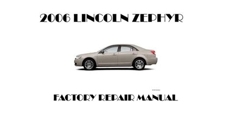 2006 Lincoln Zephyr Service Repair Manual Software