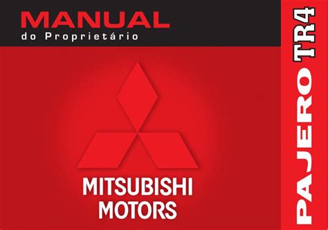 2006 Mitsubishi Pajero Tr4 Manual DO Proprietario Portuguese Manual and Wiring Diagram