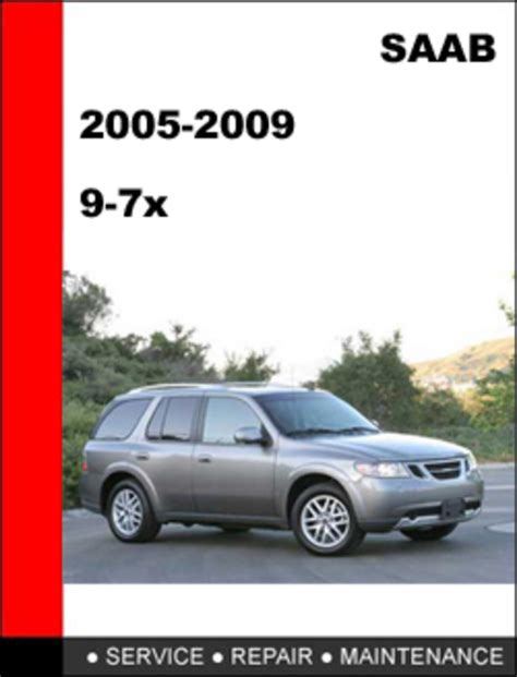 2006 Saab 9 7x Service Repair Manual Software