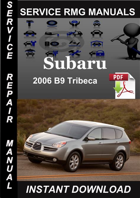 2006 Subaru B9 Tribeca Repair Service Manual