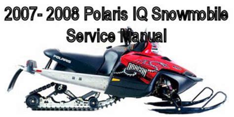 2007 2008 Polaris Iq Snowmobile Service Manual