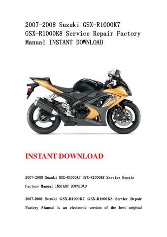 2007 2008 Suzuki Gsx R1000k7 Gsx R1000k8 Service Repair Factory Manual Instant Download