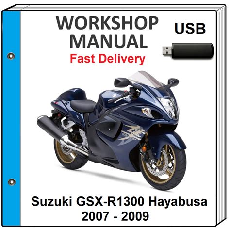 2007 2009 Suzuki Gsxr1300 Workshop Service Repair Manual