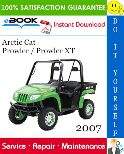 2007 Arctic Cat Prowler Prowler Xt Atv Service Repair Manual Download