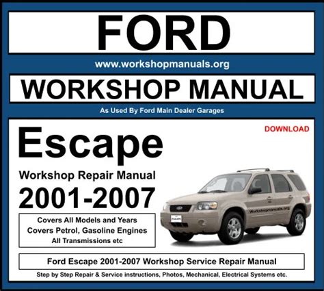 2007 Ford Escape Workshop Service Repair Manual