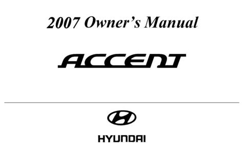 2007 Hyundai Accent Manual Del Propietario Spanish Manual and Wiring Diagram