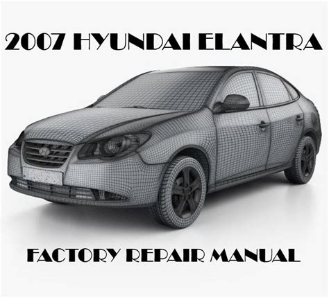 2007 Hyundai Elantra Service Manual