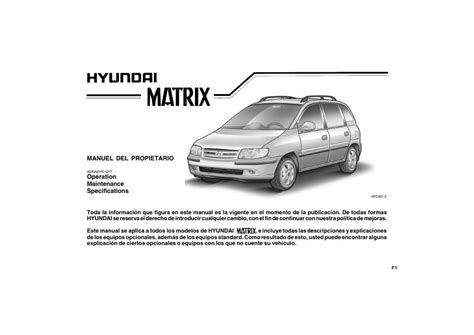 2007 Hyundai Matrix Manual Del Propietario Spanish Manual and Wiring Diagram