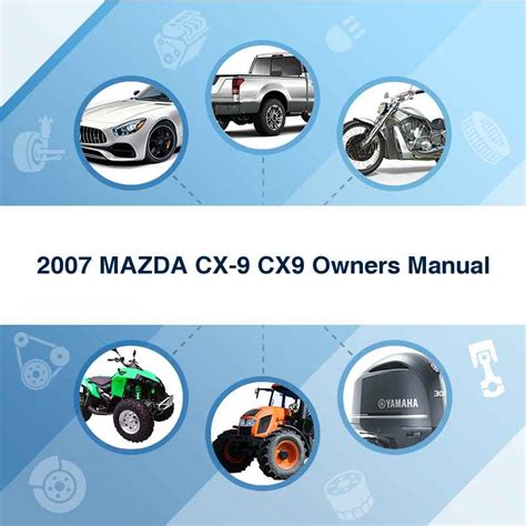 2007 Mazda Cx 9 Cx9 Navigation Owners Manual