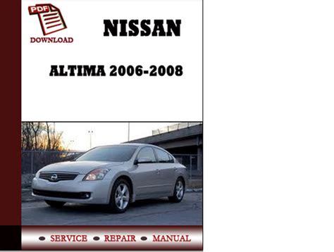 2007 Nissan Altima Factory Service Manual Download