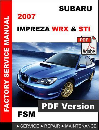 2007 Subaru Impreza Wrx Sti Service Repair Workshop Manual Download