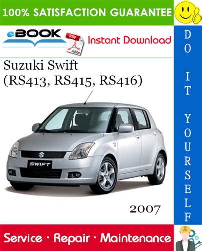 2007 Suzuki Swift Rs413 Rs415 Rs416 Service Manual Download