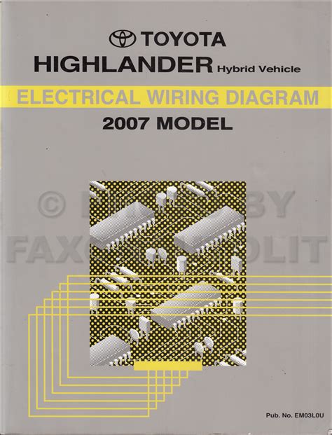 2007 Toyota Highlander Hybrid Engine And Chassis Manual and Wiring Diagram