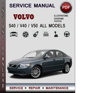 2007 Volvo S40 Service Repair Manual Software