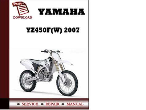 2007 Yamaha Yz450f W Service Repair Manual Download 07