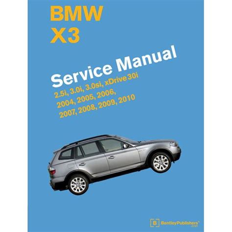 2008 Bmw X3 30i Repair And Service Manual