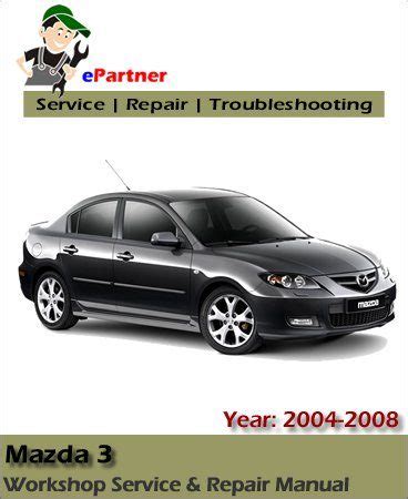 2008 Mazda 3 Service Repair Manual Software