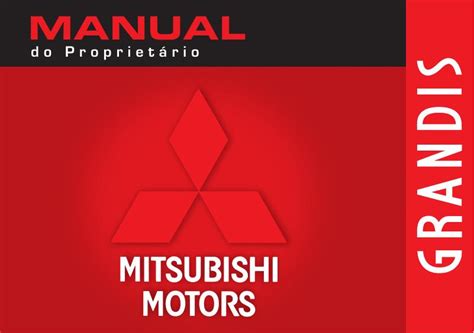 2008 Mitsubishi Grandis Manual DO Proprietario Portuguese Manual and Wiring Diagram