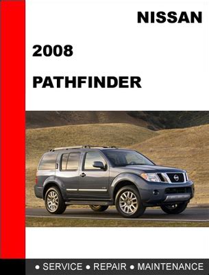 2008 Nissan Pathfinder Factory Service Manual Download