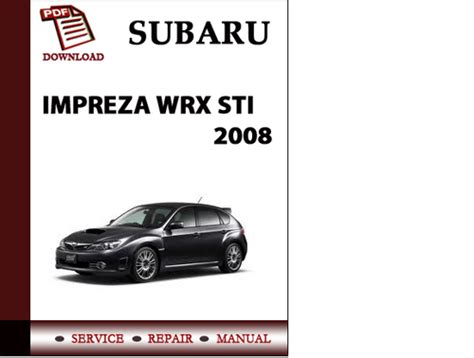 2008 Subaru Impreza Wrx Sti Workshop Service Repair Manual