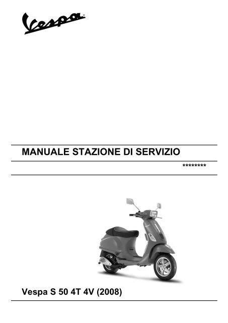 2008 Vespa S50 4valve Service Repair Manual Download