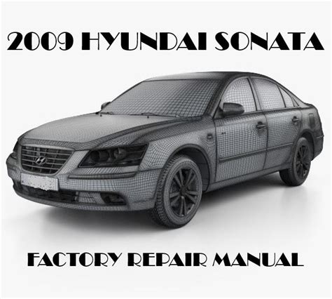 2009 Hyundai Sonata Service Repair Manual Download