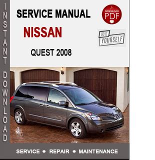 2009 Nissan Quest 09 Service Workshop Repair Manual