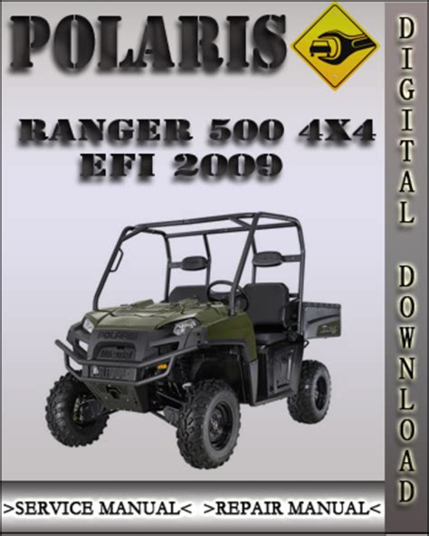 2009 Polaris Ranger 500 4x4 Efi Utv Workshop Repair Service Manual