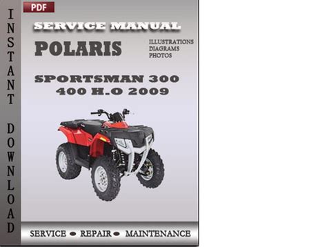 2009 Polaris Sportsman 300 400 Ho Factory Service Repair Manual