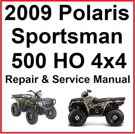 2009 Polaris Sportsman 500 Atv Service Repair Workshop Manual Download