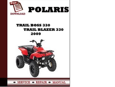 2009 Polaris Trail Blazer Boss 330 Service Repair Workshop Manual Download