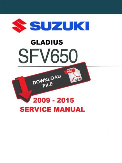 2009 Suzuki Sfv650 Gladius Service Repair Manual Download 09