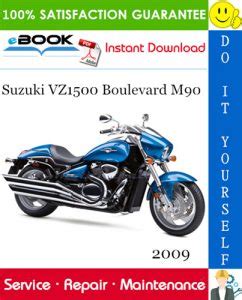 2009 Suzuki Vz1500 Boulevard M90 Service Repair Manual Download