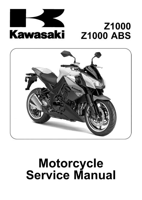 2010 2013 Kawasaki Z1000 Abs Service Repair Manual Instant Download