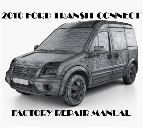 2010 Ford Transit Connect Service Repair Manual Software