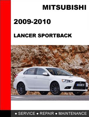 2010 Mitsubishi Lancer Lancer Sportback Service Repair Manual Download Dvd Iso