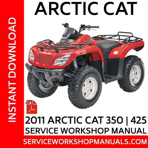 2011 Arctic Cat 350 425 Service Manual