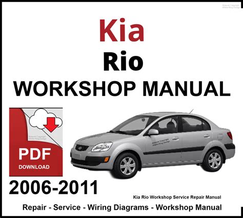 2011 Kia Rio Workshop Service Repair Manual