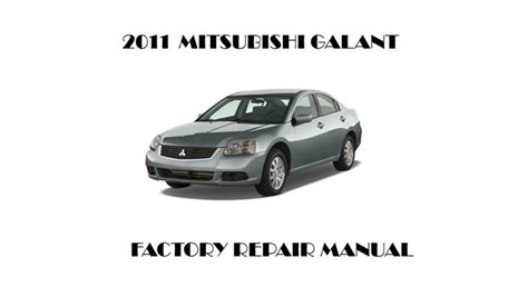 2011 Mitsubishi Galant Repair Manual