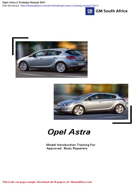 2011 Opel Astra J Body Factory Service Manual Download